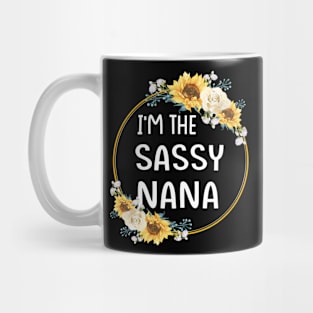 im the sassy nana Mug